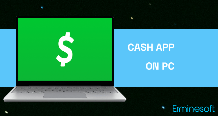 Run Cash App on PC