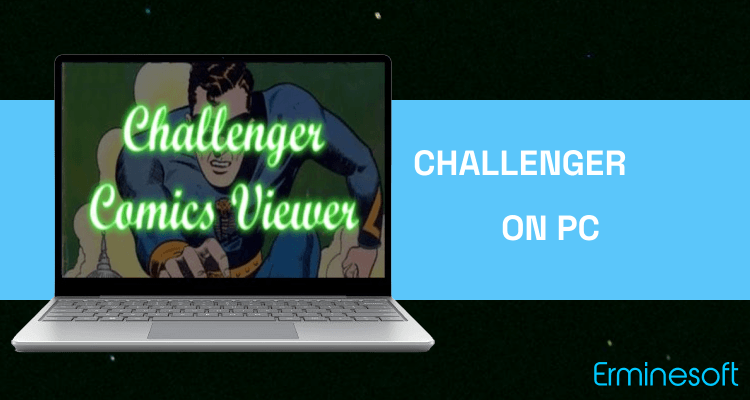 Run Challenger Comics Viewer on PC