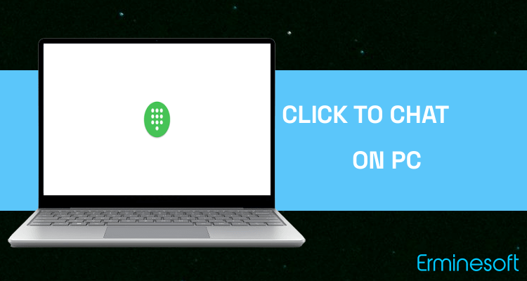 Run Click to chat on PC Run Click to chat on PC