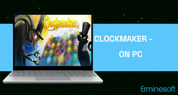 Run Clockmaker - Match 3 Mystery Game on PC