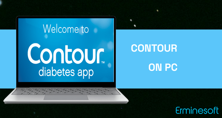 Run CONTOUR DIABETES app (US) on PC Run CONTOUR DIABETES app (US) on PC