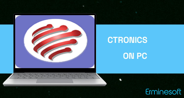 Run Ctronics on PC