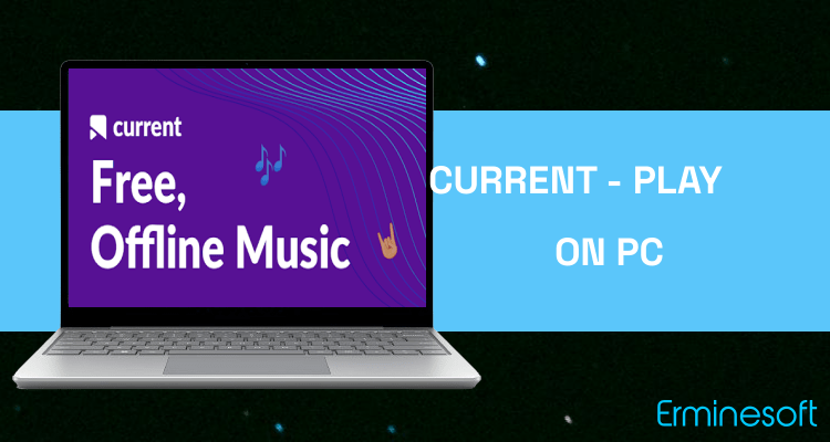 Run Current - Play Music. Get Paid. on PC