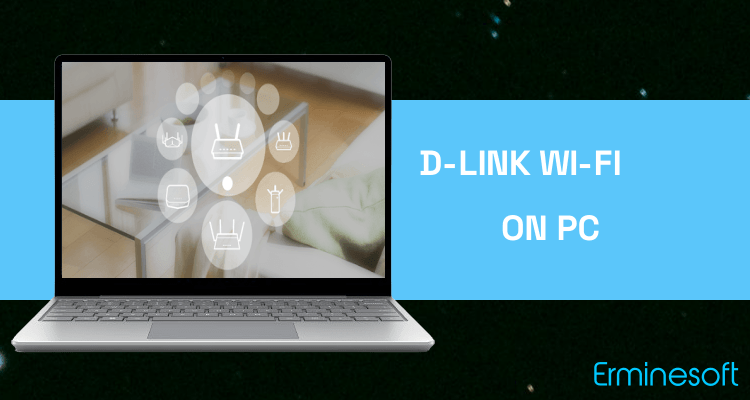Run D-Link Wi-Fi on PC