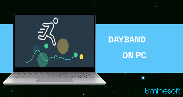 Run DayBand on PC