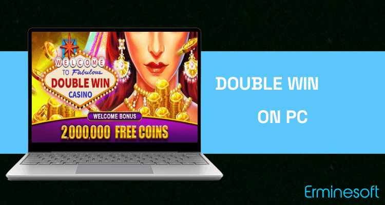 Run Double Win Slots - Free Vegas Casino Games on PC