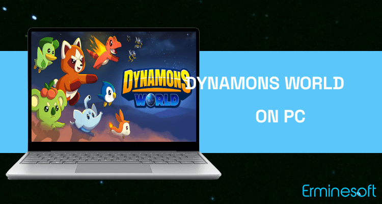 Run Dynamons World on PC