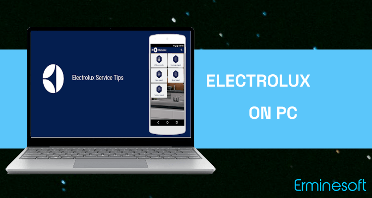 Run Electrolux Service Tips on PC