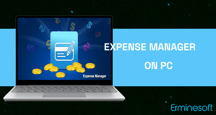 Run Expense Manager on PC