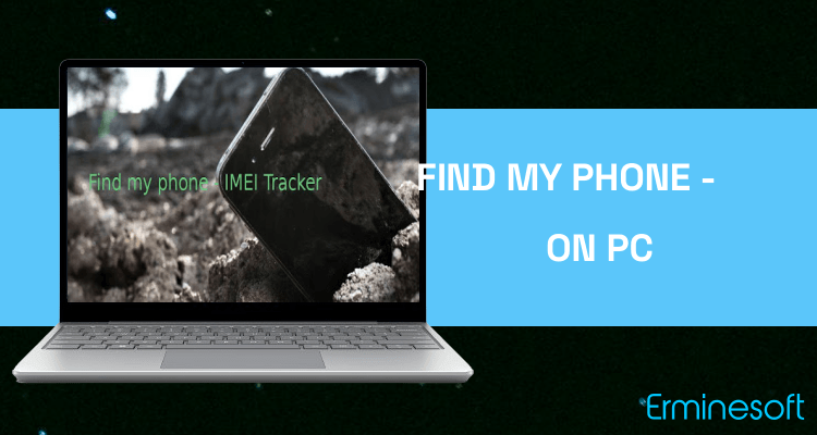 Run Find my phone - IMEI Tracker on PC