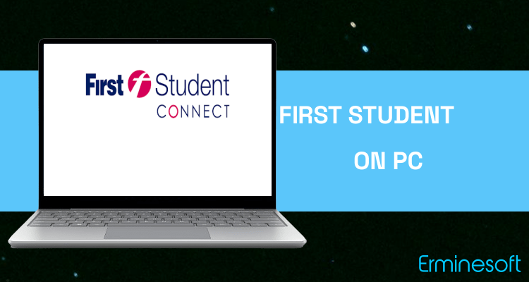 Run First Student Connect on PC