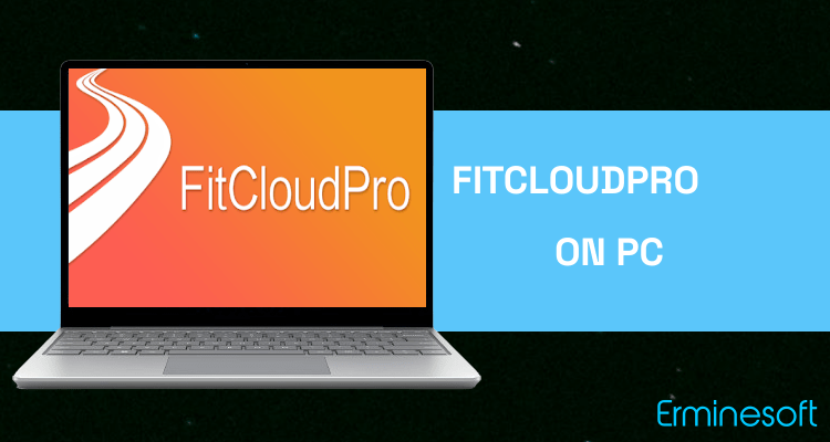 Run FitCloudPro on PC