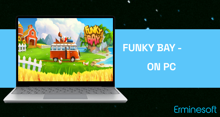 Run Funky Bay - Farm & Adventure game on PC