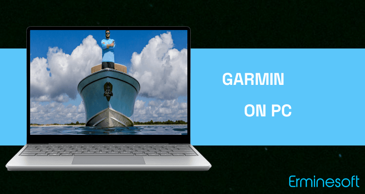 Run Garmin ActiveCaptain on PC