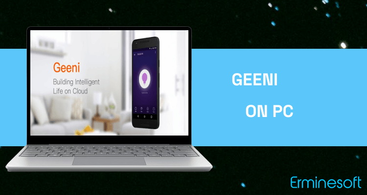 Run Geeni on PC