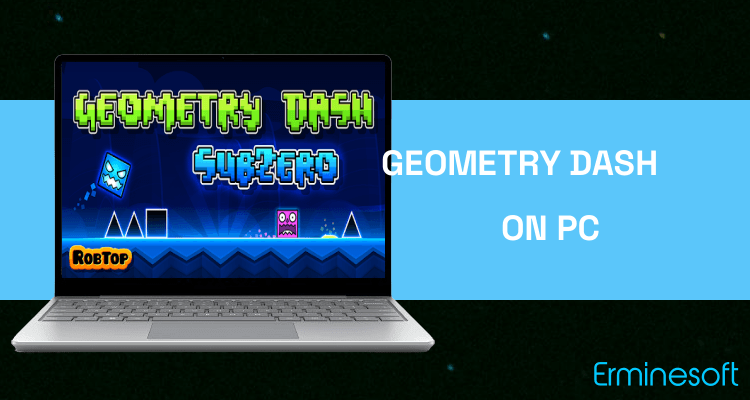 Run Geometry Dash SubZero on PC