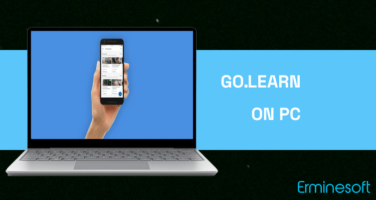 Run Go.Learn on PC Run Go.Learn on PC
