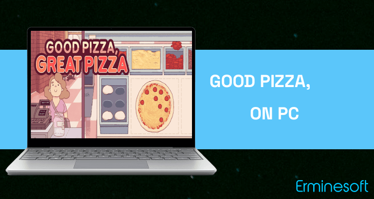 Run Good Pizza, Great Pizza on PC