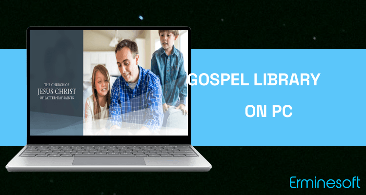 Run Gospel Library on PC