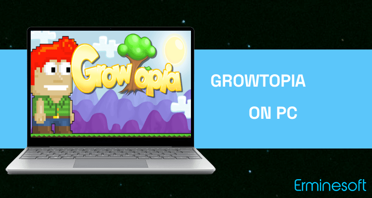 Run Growtopia on PC