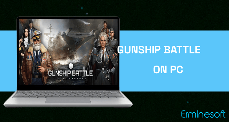 Run Gunship Battle Total Warfare on PC Run Gunship Battle Total Warfare on PC