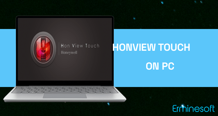 Run HonView Touch on PC