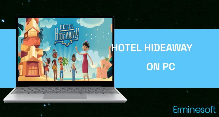 Run Hotel Hideaway - Virtual Reality Life Simulator on PC
