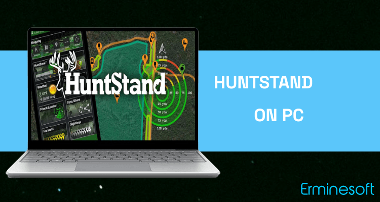 Run HuntStand on PC