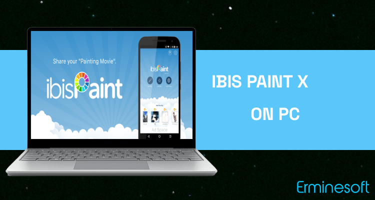 Run ibis Paint X on PC