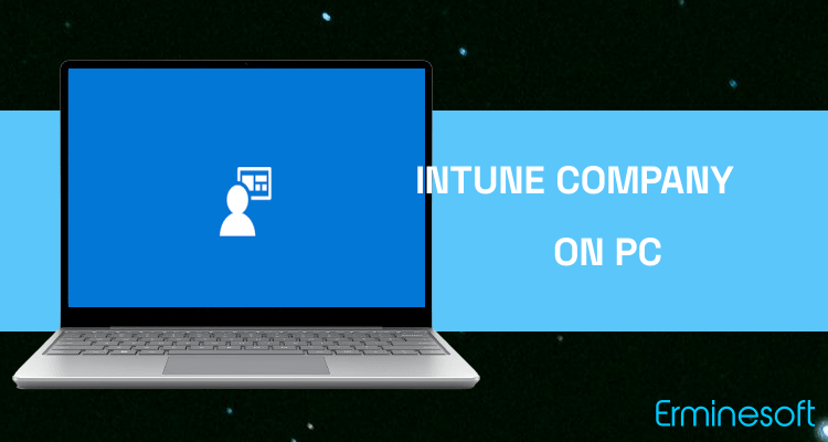 Run Intune Company Portal on PC Run Intune Company Portal on PC