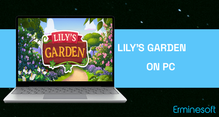 Run Lily's Garden on PC