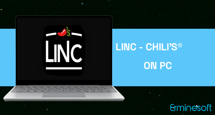 Run LINC - Chili’s® Grill & Bar on PC