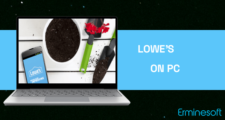 Run Lowe's on PC