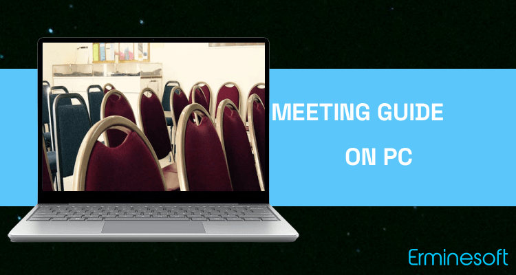 Run Meeting Guide on PC