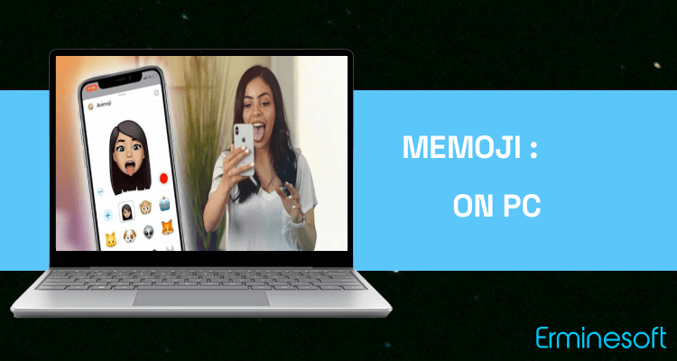 Run MEMOJI : animojis on PC
