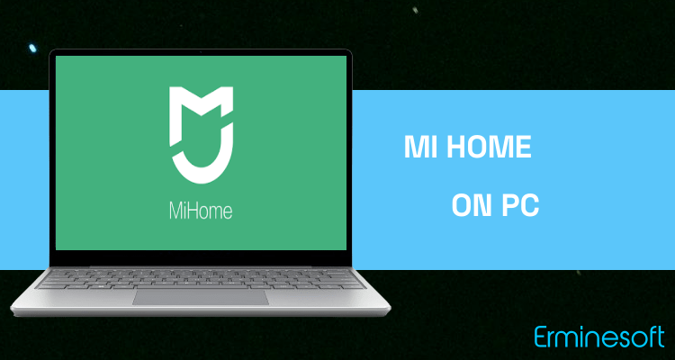 Run Mi Home on PC