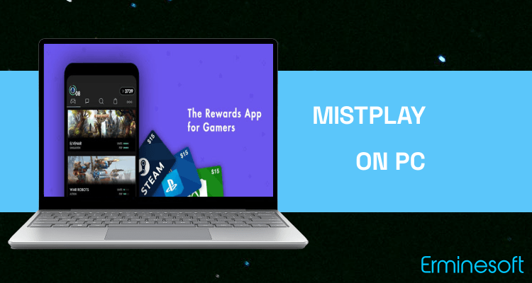 Run MISTPLAY on PC