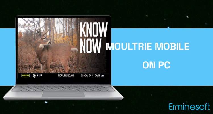 Run Moultrie Mobile on PC Run Moultrie Mobile on PC