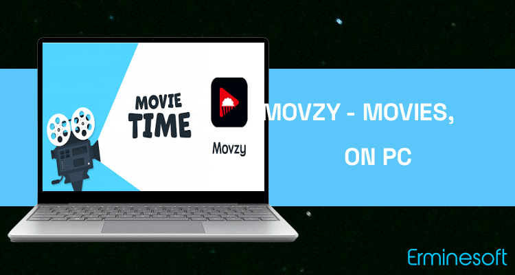 Run Movzy - Movies, Music for You on PC