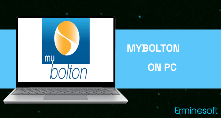 Run mybolton on PC