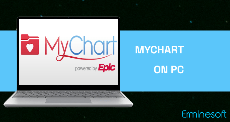 Run MyChart on PC Run MyChart on PC