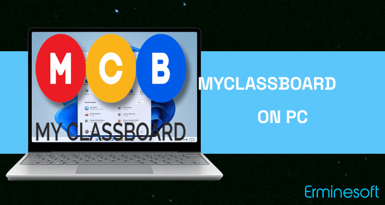 Run MyClassBoard Parent Portal on PC