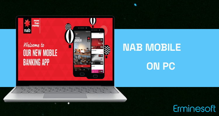 Run NAB Mobile Banking on PC