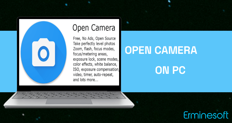 Run Open Camera on PC Run Open Camera on PC