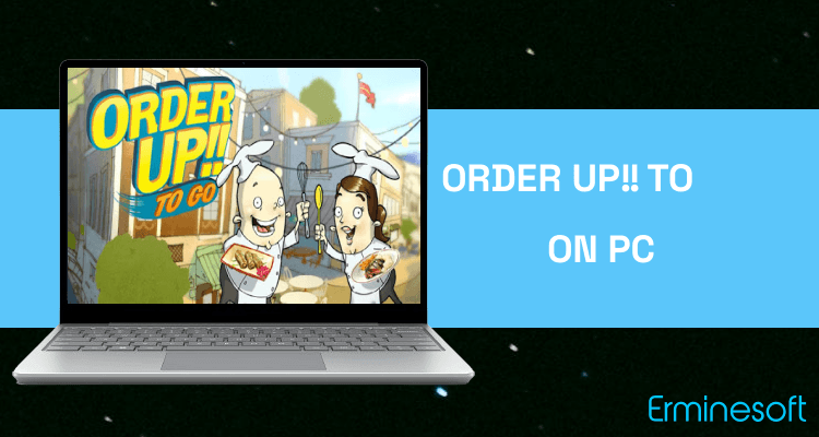 Run Order Up!! To Go on PC Run Order Up!! To Go on PC