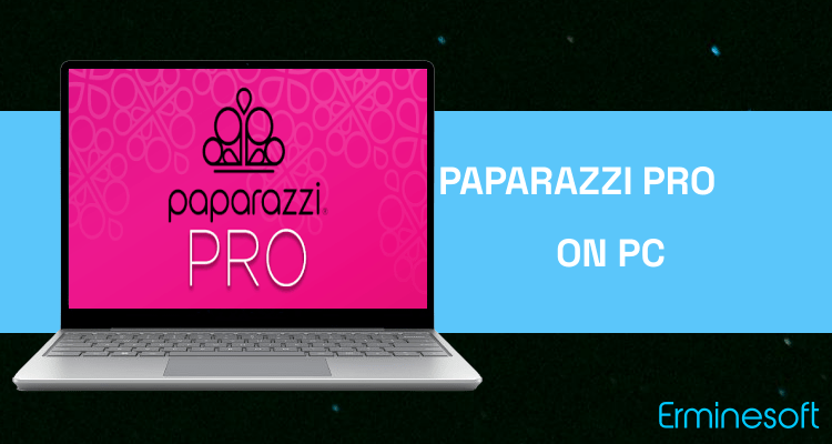 Run Paparazzi Pro on PC