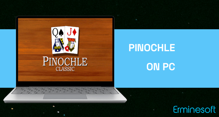Run Pinochle Classic on PC
