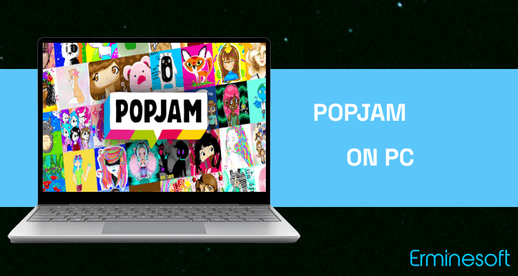 Run PopJam on PC