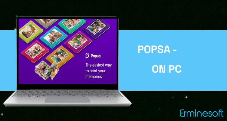 Run Popsa - Photobooks in 5 minutes on PC