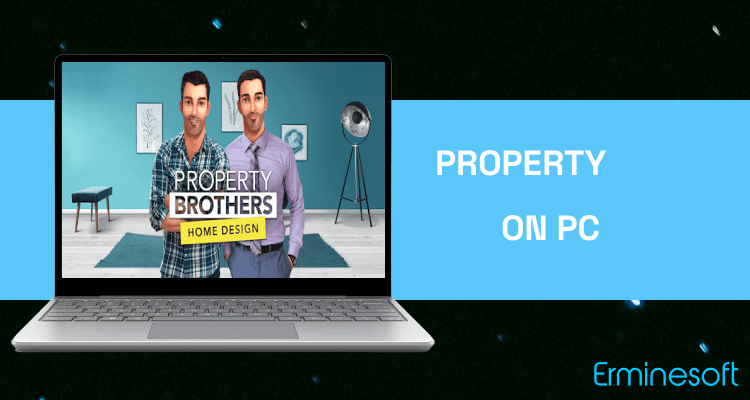 Run Property Brothers Home Design on PC